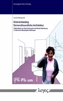 Kriterienkatalog Demenzfreundliche Architektur. Moglichkeiten Der Unterstutzung Der Raumlichen Orientierung in Stationaren Altenpflegeeinrichtungen