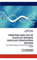 Vibration Analysis of Plates by Discrete Singular Convolution Method