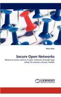 Secure Open Networks