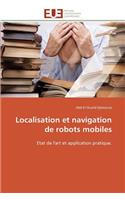 Localisation Et Navigation de Robots Mobiles
