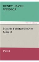 Mission Furniture How to Make It, Part 3