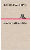 Landolin Von Reutershofen: (German)