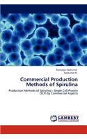 Commercial Production Methods of Spirulina