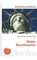 Walter Bruchhausen: (English)