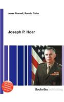 Joseph P. Hoar: (English)