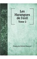 Les Harangues de l'Exil Tome 2