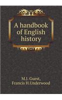 A handbook of English history