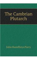 The Cambrian Plutarch