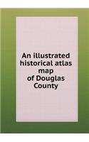 An illustrated historical atlas map of Douglas County: (English)