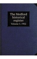 The Medford historical register Volume 5. 1902: (English)