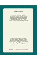 Slavic chrestomathy. Collections on Slavic dialects: the ancient Church Slavonic, ancient Russian, Bulgarian, Serbo-Croatian, Slowinski, Czech, Polish and Sorbian. Vol. 1. The language of the ancient C(Russian)