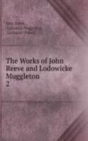 Works of John Reeve and Lodowicke Muggleton .