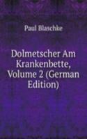 Dolmetscher Am Krankenbette, Volume 2 (German Edition)