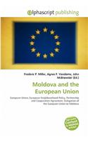 Moldova and the European Union: (English)