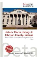 Historic Places Listings in Johnson County, Indiana: (English)