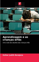 Aprendizagem e as crianças órfãs