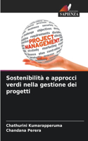 Sostenibilità e approcci verdi nella gestione dei progetti