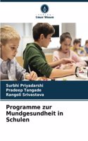 Programme zur Mundgesundheit in Schulen