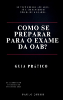 Como Se Preparar Para O Exame Da Oab?