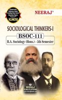 NEERAJ BSOC-111 Sociological Thinkers-I English Medium -For BA - Ignou - Chapter Wise Help Book including Many Solved Sample Papers & Important Exam Notes â€“Published by Neeraj Publications