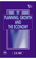 Planning, Growth and the Economy