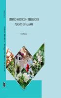 Ethno Medico-Religious Plants of Assam