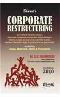 Corporate Restructuring Covering Compromises, Arrangement, Amalgamations, Mergers/ Demergers, Buy-back, etc. (Hardbound/Library edn.)