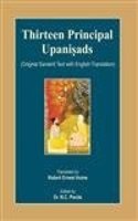 Thirteen Principal Upanishads : Original Sanskrit Text with English Translation