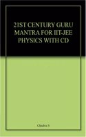 21St Century Guru Mantra For Iit-Jee Physics With Cd