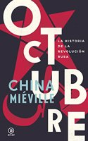 Octubre: La historia de la Revolucion rusa