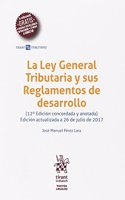 La Ley General Tributaria y sus Reglamentos de desarrollo 12a Edicion 2017 (Textos legales Tirant Tributario) (Spanish Edition)
