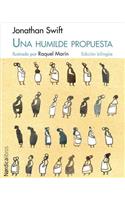 Una Humilde Propuesta/A Modest Proposal