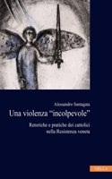 Una Violenza 'Incolpevole'