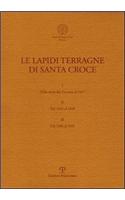 Le Lapidi Terragne Di Santa Croce 3 Volume Set