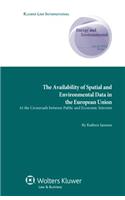 Availability of Spatial and Environmental Data in the European Union: At the Crossroads Between Public and Economic Interests