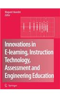 Innovations in E-Learning, Instruction Technology, Assessment and Engineering Education