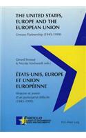 Etats-Unis, Europe Et Union Européenne / The United States, Europe and the European Union