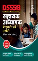 Dsssb Sahayak Adhyapak Primary Ayum Nursary (Tier I) 2019