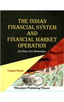 The Indian Financial System and Financial Market Operation