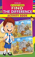 My Activity- Find the Difference Activity Book