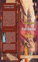 THE TALES OF GHOSTLY PARANORMAL IN DELHI