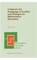 In Search of a Pedagogy of Conflict and Dialogue for Mathematics Education
