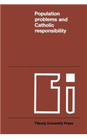 Population Problems and Catholic Responsibility