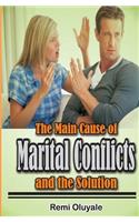 Main Cause of Marital Conflicts and The solution