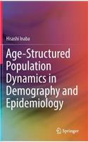 Age-Structured Population Dynamics in Demography and Epidemiology