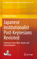 Japanese Institutionalist Post-Keynesians Revisited