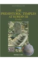 The Prehistoric Temples at Kordin III: Kordin