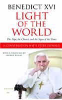 Light of the World: The Pope, the Church, and the Sign of the Times. A Conversation with Peter Seewald