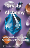 Crystal Alchemy