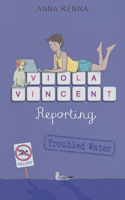 Viola Vincent Reporting - Troubled Water